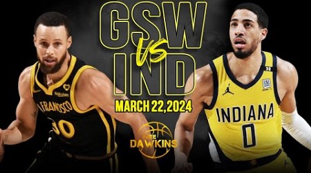 Golden State Warriors vs Indiana Pacers Full Game Highlights | March 22, 2024 | FreeDawkins