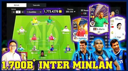 I Love Cầm 1700 Tỷ Build Siêu Đội Hình INTER MILAN Mạnh Nhất FC ONLINE Lương 255 Mới Nhất 2024