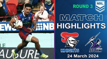 NRL 2024 | Newcastle Knights v Melbourne Storm | Match Highlights