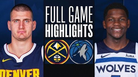 NUGGETS at TIMBERWOLVES | FULL GAME HIGHLIGHTS | March 19, 2024