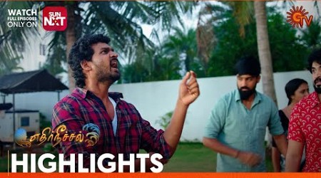 Ethirneechal - Highlights | 20 Mar 2024 | Tamil Serial | Sun TV