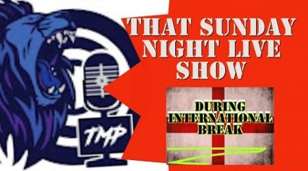 That Millwall Podcast - Sunday Night Live #millwall #england #nike