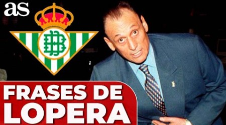 Las FRASES más MÍTICAS de MANUEL RUIZ DE LOPERA