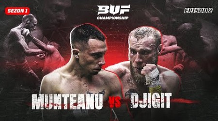 BUF CHAMPIONSHIP S1E2 | DJIGIT VS Ilie Munteanu