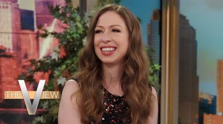 Chelsea Clinton Shares How She&#39;s Teaching Persistence in Chapter Book Series | The View