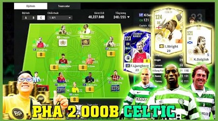 Phá Hơn 2.000 Tỷ BP Tươi Acc Chính I Love Xây Dựng Siêu Đội Hình CELTIC KHỦNG NHẤT FO4 / FC ONLINE