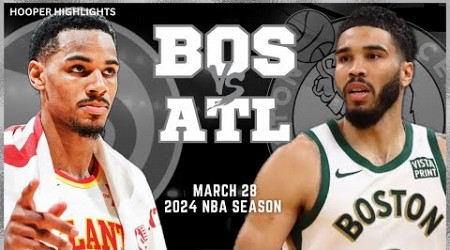 Boston Celtics vs Atlanta Hawks Full Game Highlights | Mar 28 | 2024 NBA Season