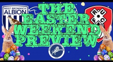 The Easter Weekend preview