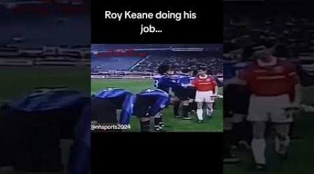 Roy Keane vs. Inter Milan⛔️