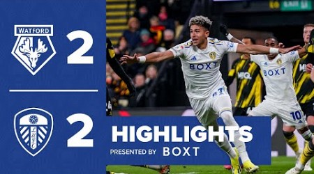 Highlights: Watford 2-2 Leeds United | Mateo Joseph scores late equaliser