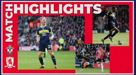 Match Highlights | Southampton 1 Boro 1 | Matchday 39