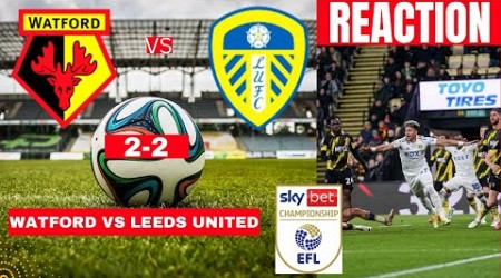 Watford vs Leeds United 2-2 Live Stream EFL Championship Football Match Score reaction Highlights FC