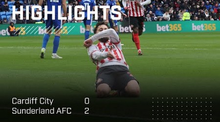 Big Win In Cardiff | Cardiff City 0 - 2 Sunderland AFC | EFL Championship Highlights