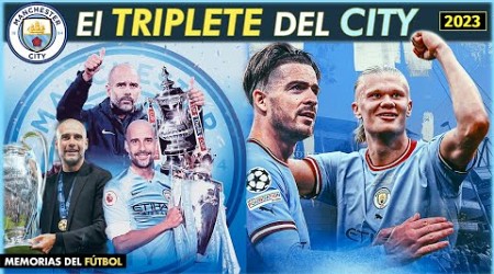 El TRIPLETE del MANCHESTER CITY 