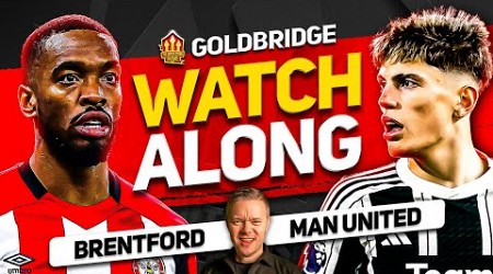 BRENTFORD vs MANCHESTER UNITED Live with MARK GOLDBRIDGE