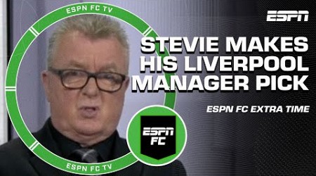 Steve Nicol PICKS the NEXT LIVERPOOL MANAGER 