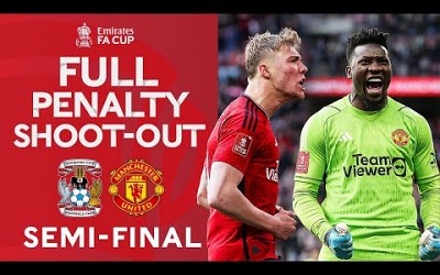 FULL PENALTY SHOOT-OUT | Coventry City v Manchester United | Emirates FA Cup 2023-24