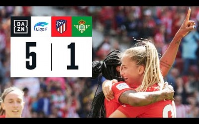 Atlético de Madrid vs Real Betis Féminas (5-1) | Resumen y goles | Highlights Liga F