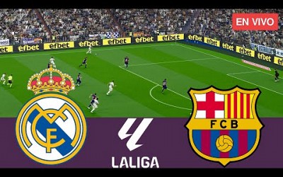Real Madrid vs Barcelona EN VIVO. La Liga 23/24 Partido Completo - Videojuegos de Simulación