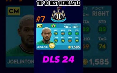 DLS 24 | TOP 10 BEST NEWCASTLE PLAYERS #dreamleaguesoccer2024 #newcastle #dls2024 #dls24