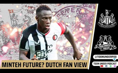 Yankuba Minteh: The Future of Newcastle United? with Kein Geloel Podcast #NUFC