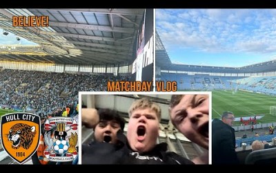 THE PLAYOFFS ARE NOT OVER YET… Hull City 3-2 Coventry City Matchday vlog!