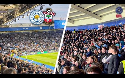 Big Game Atmosphere at the King Power! Leicester v Southampton