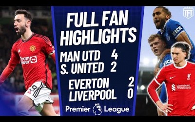 Liverpool FLOP! Everton 2-0 Liverpool Highlights! Bruno TOP CLASS! Man United 4-2 Sheffield United