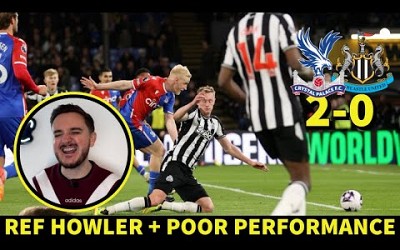 VAR DISGRACE But Toon TERRIBLE! Crystal Palace 2-0 Newcastle Match Reaction