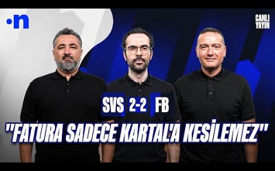 Sivasspor - Fenerbahçe Maç Sonu | Serdar Ali Çelikler, Serkan Akkoyun, Emek Ege