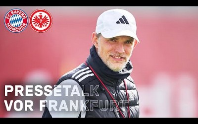 &quot;Sind bereit, morgen nachzulegen&quot; | Pressetalk vor FC Bayern - Eintracht Frankfurt | 