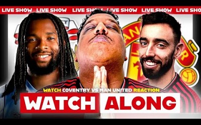 Saeed TV LIVE: Coventry vs Manchester United Live Fa Cup Semi-Final Watch Along &amp; Highlights