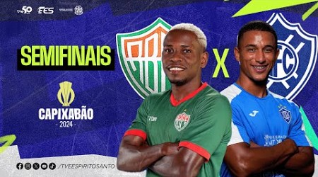 Capixabão Série A 2024 - Semifinais | Rio Branco F.C. x Vitória F.C. | 31/03/2024 | 16h