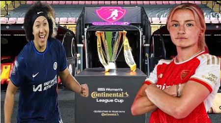 Arsenal vs Chelsea women’s FA Continental league cup final | Live 