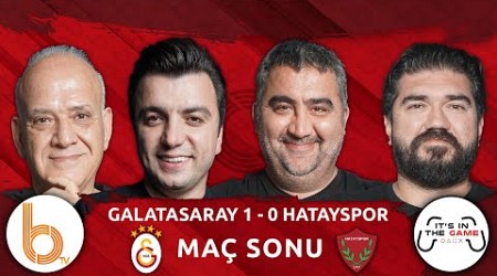 Galatasaray 1-0 Hatayspor Maç Sonu | Bışar Özbey, Rasim Ozan, Ahmet Çakar ve Ümit Özat