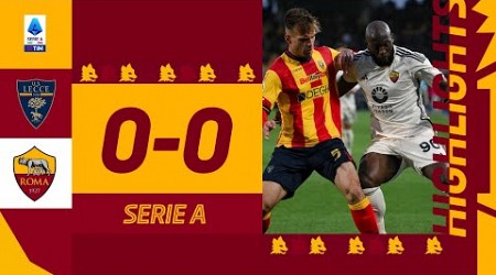 Lecce 0-0 Roma | Serie A Highlights 2023-24