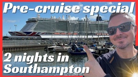 2 nights in Southampton Pre-Cruise!