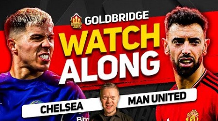 CHELSEA vs MANCHESTER UNITED Live with MARK GOLDBRIDGE