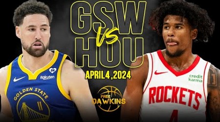 Golden State Warriors vs Houston Rockets Full Game Highlights | April 4, 2024 | FreeDawkins