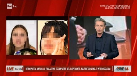 Ritrovate a Napoli le ragazzine scomparse nel Ravennate - Ore 14 del 01/04/2024