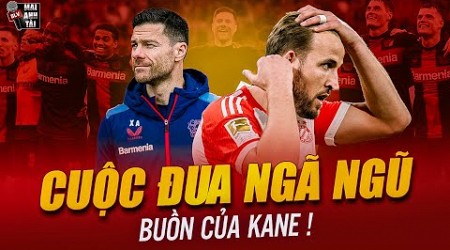 KANE VÀ BAYERN DÂNG ĐĨA BẠC CHO LEVERKUSEN: CUỘC ĐUA NGÃ NGŨ, VẬN ĐEN CAY ĐẮNG CỦA KẺ VỀ NHÌ