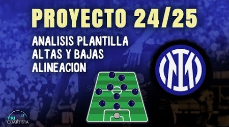 Fichajes INTER 24/25 || Análisis plantilla y alineación