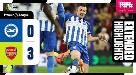 Extended PL Highlights: Brighton 0 Arsenal 3