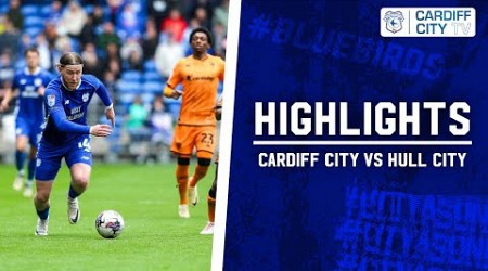 HIGHLIGHTS | CARDIFF CITY vs HULL CITY