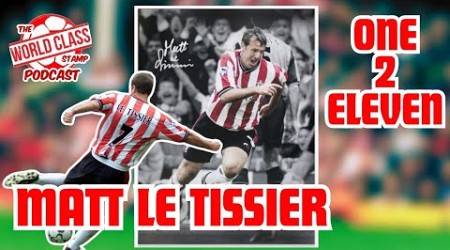 Matt Le Tissier | my BEST ever ONE to ELEVEN and MANAGER