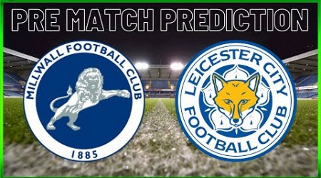 PREVIEW- MILLWALL V LEICESTER CITY “STAND UP &amp; BE COUNTED!” #millwall #millwallfc #leicestercity