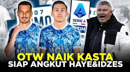 OTW NAIK KASTA KE SERIE A! KLUB MILIK ORANG INDONESIA SIAP ANGKUT THOM HAYE DAN JAY IDZES