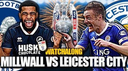 MILLWALL VS LEICESTER CITY LIVESTREAM | CHAMPIONSHIP WATCHALONG