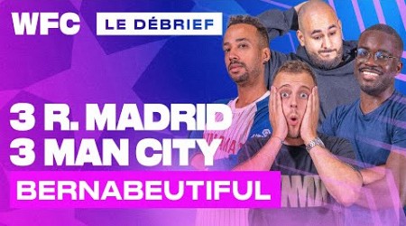 ⚽ Debrief Real Madrid - Manchester City (3-3) / Ligue des Champions