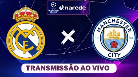 Real Madrid x Manchester City ao vivo | Transmissão ao vivo | Champions League 23/24